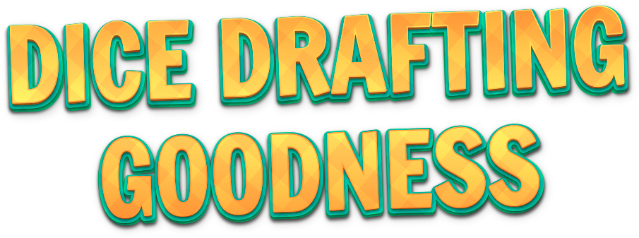 Dice Drafting Goodness